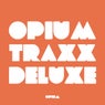 Opium Traxx Deluxe