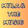 Mula & the Music
