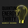 Quantum - Energy Thirty