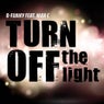 Turn Off The Light
