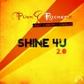 Shine 4U 2.0