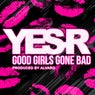 Good Girls Gone Bad - Produced By Alvaro