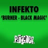 Burner / Black Magic