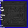 The Robot Invasion