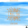 I Miss You