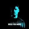 Miss You More