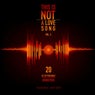 This Is Not a Love Song, Vol. 2 (20 Electronic Monsters)