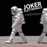 Joker Elettronico - Exploration