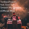 Smash My Groove (Official Mix)