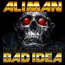 Roller Blade / Bad Idea