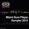 Miami Sure Player Sampler 2015