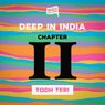 Deep In India - Chapter II