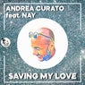 Saving My Love (feat. Nay) [Extended Mix]