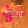 Hooked Upon Your Love