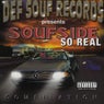Soufside So Real (Def Souf Records Presents)