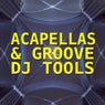 Acapellas & Groove DJ Tools