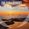 The Sura Quintet meets Rey Salinero