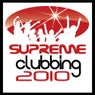 Supreme Clubbing 2010