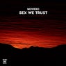 Sex We Trust