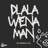 Dlala Wena Man (Shaya)