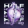 Half Hearted / Can't Get Enough