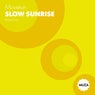 Slow sunrise