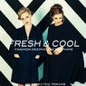 Fresh & Cool (Fashion Deephouse Rhythms)