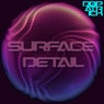 Surface Detail