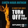 Turn Off The Light (WWF Earth Hour Anthem)