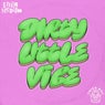 Dirty Little Vibe