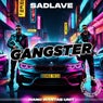 Gangster