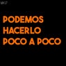 Podemos hacerlo poco a poco