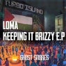 Keeping It Brizzy E.P