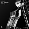 All About (Part 1)