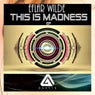 This Is Madness EP