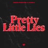 Pretty Little Lies (Extended Mix)