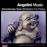 Downtempo One: Meditation for Peace