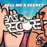 Tell Me A Secret