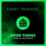 Good Things (Vanilla Ace Remix)