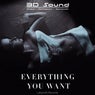 Everything You Want