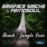 Reach / Jungle Love