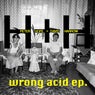 Wrong Acid EP