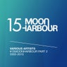 #15MoonHarbour, Pt. 2 -2005-2010