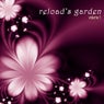 Reload's Garden - Volume 1