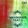 Soulshaker Part 2