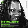 One Time Around (feat. Tasha Larae)