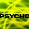Psycho