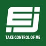 Take Control Of Me - Original