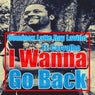 I Wanna Go Back (Main Mix)