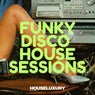 Funky Disco House Sessions